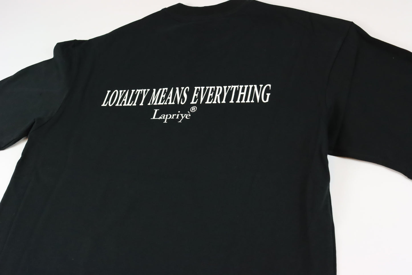 LOYALTY MEANS EVERYTHING TEE IN BLACK